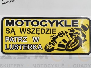 Naklejka MOTOCYKLE SĄ WSZĘDZIE PATRZ W LUSTERKA